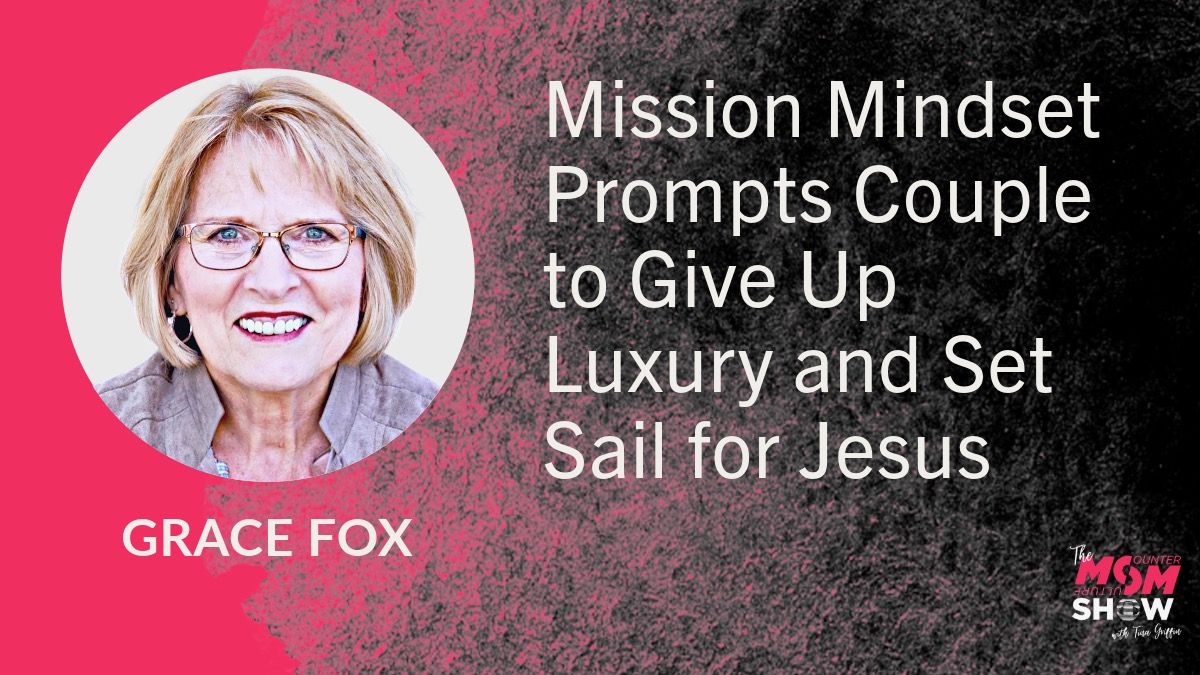 Mission Mindset Prompts Couple to Give Up Luxury and Set Sail for Jesus - Grace Fox